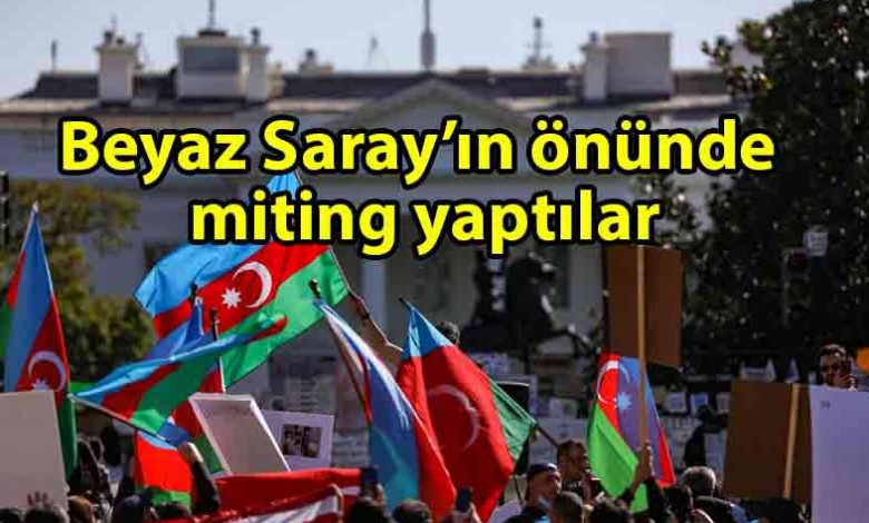 ozgur_gazete_kibris_Beyaz_Saray_önünde_Azerbaycan'a_destek_mitingi_düzenlendi