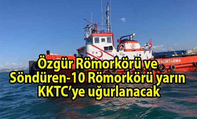 ozgur_gazete_kibris_Kıbrıs_Türk_kıyı_emniyeti_tarafından_kullanılan_iki_römorkör_Türkiye’de_modernize_edildi