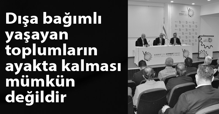 ozgur_gazete_kibris_disa_bagimli_toplumlar_ayakta_kalamaz