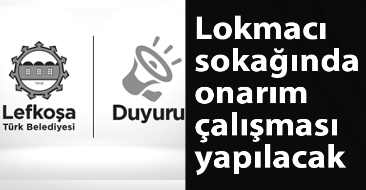 ozgur_gazete_kibris_lokmaci_onarim_calismasi