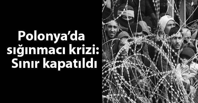 ozgur_gazete_kibris_polonya_sığınmacı_krizi