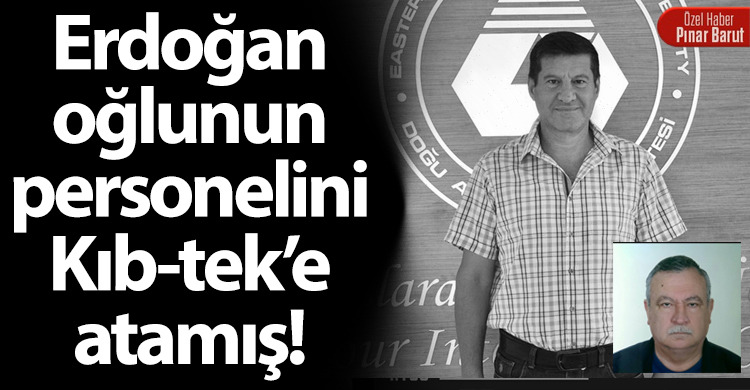 ozgur_gazete_kibris_gurcan_erdogan_oglunun_personelini_kib_teke_atamis