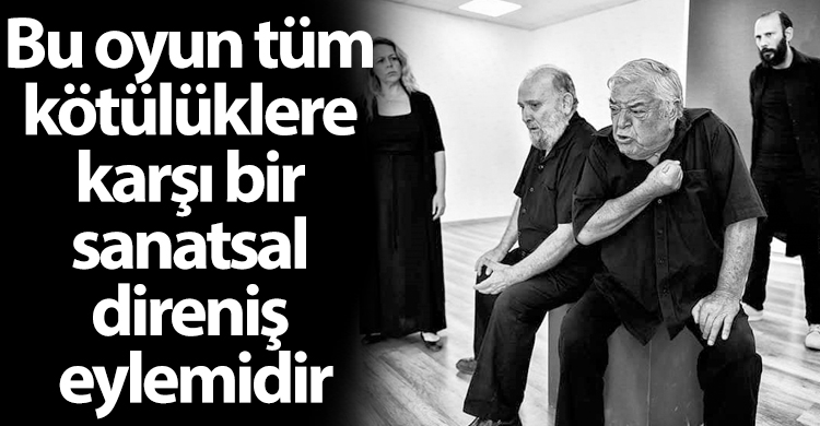 ozgur_gazete_kibris_insan_denen_sey_tiyatro_oyunu
