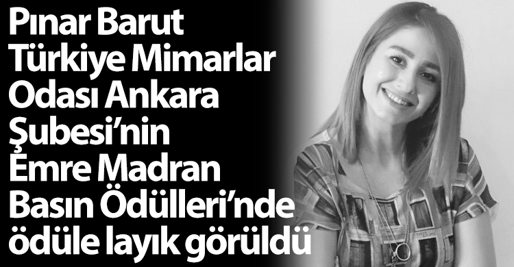 ozgur_gazete_kibris_ankara_mimarlar_odasi_emre_madran_odulleri_pinar_barut