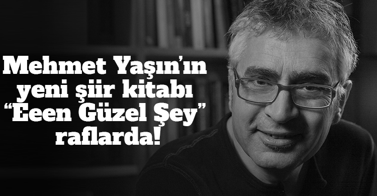 ozgur_gazete_kibris_mehmet_yasin_yeni_siir_kitabi_eeen_guzel_sey